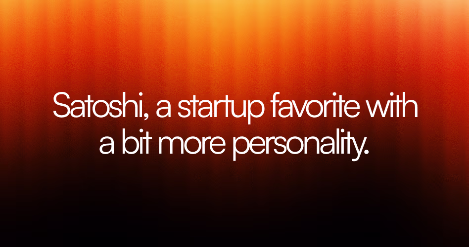 Satoshi font example for SaaS startups featuring modern typography with personality and strong readability.