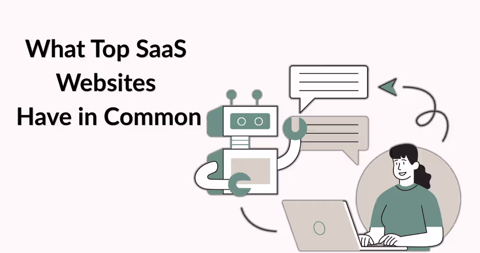 Key design patterns shared by top SaaS websites, including homepage structure, user experience, conversion optimization, and messaging clarity.